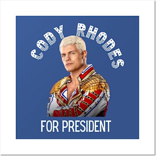 Cody Rhodes For President Posters and Art